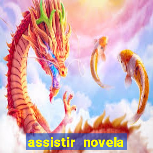 assistir novela alma gemea todos os capitulos